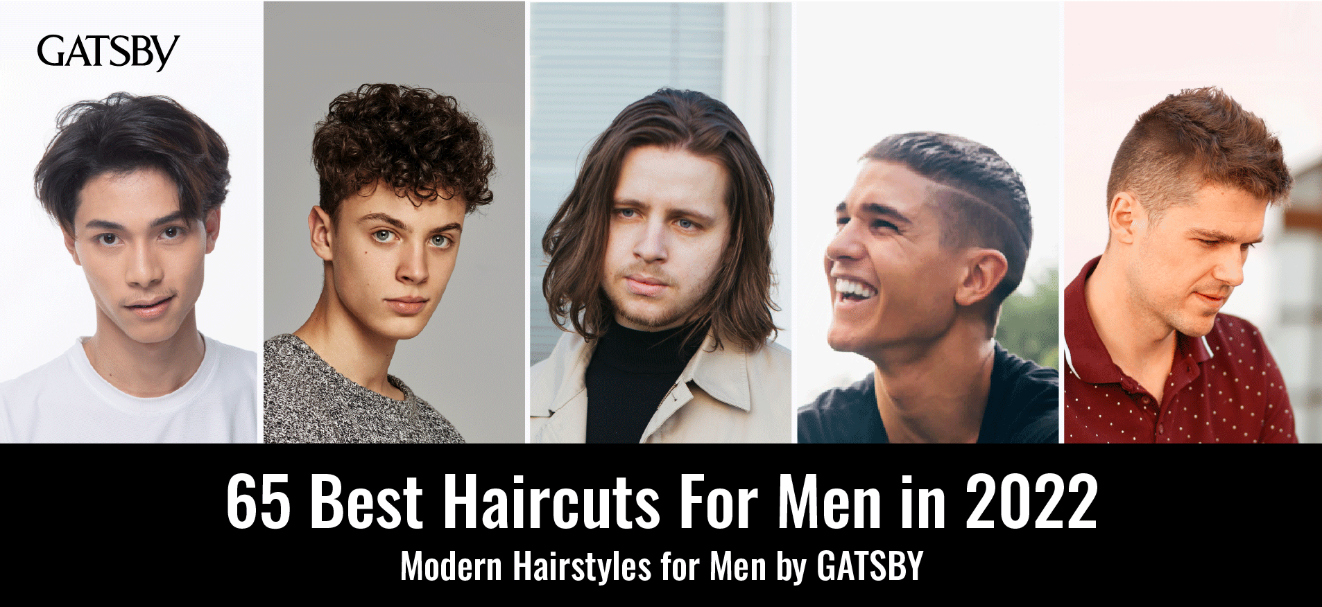 GATSBY | 65 Best Haircuts for Men in 2022