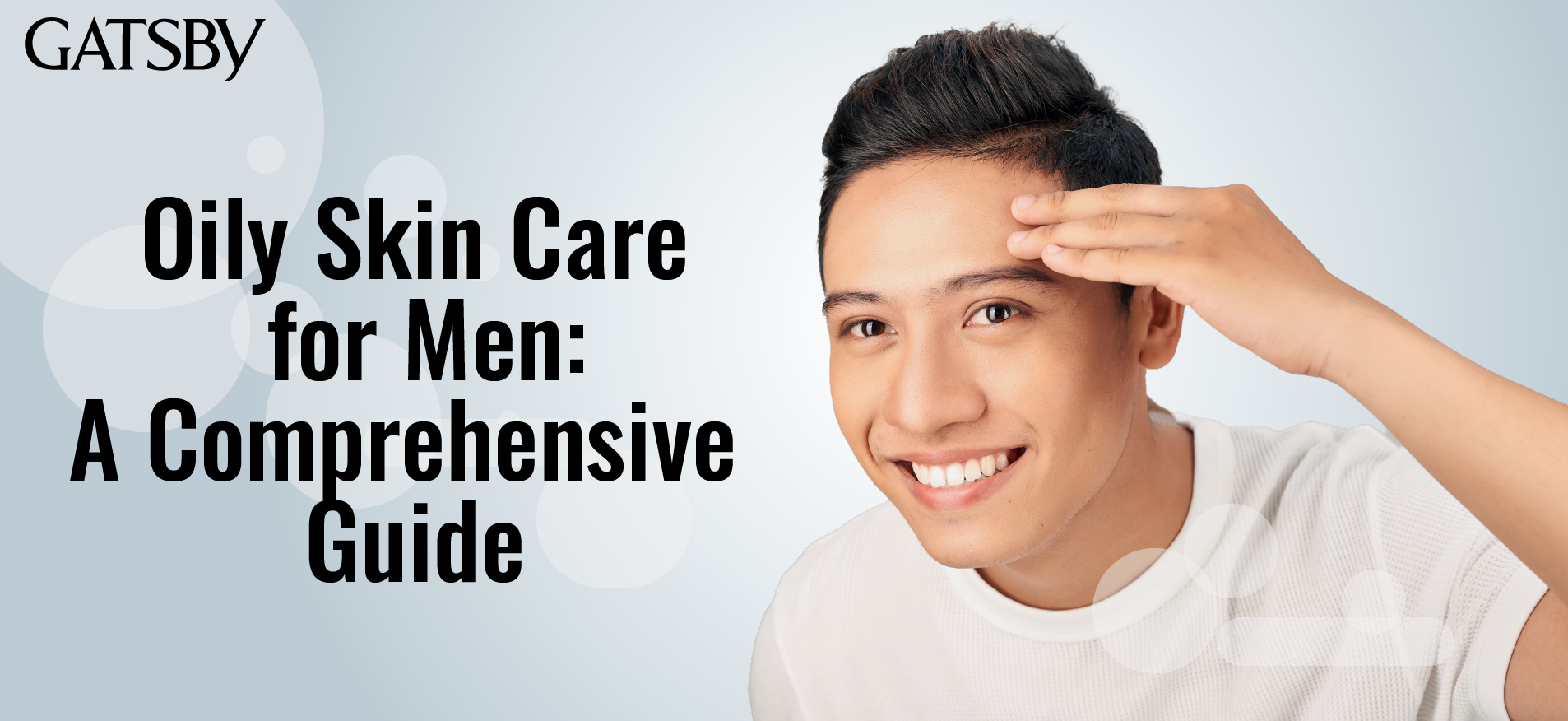 oily_skin_care_for_men_a_comprehensive_guide